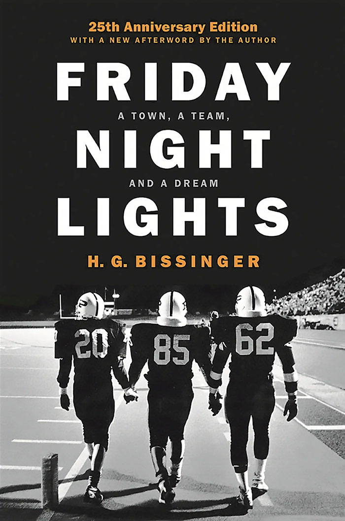 Friday Night Lights By H.G. Bissinger