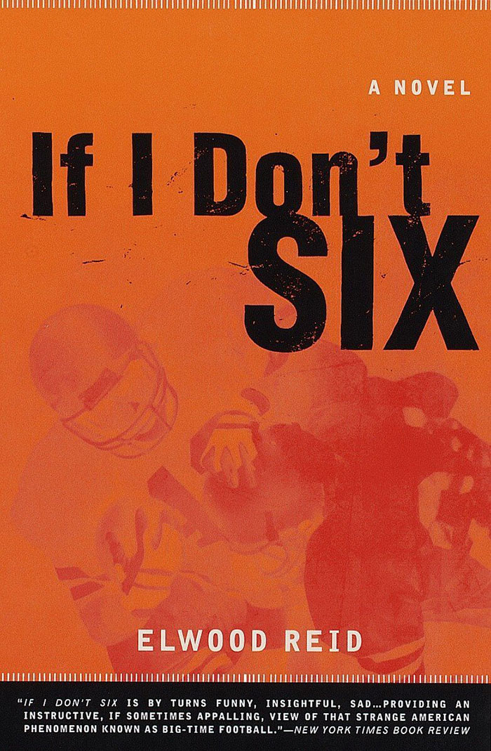 If I Don’t Six By Elwood Reid