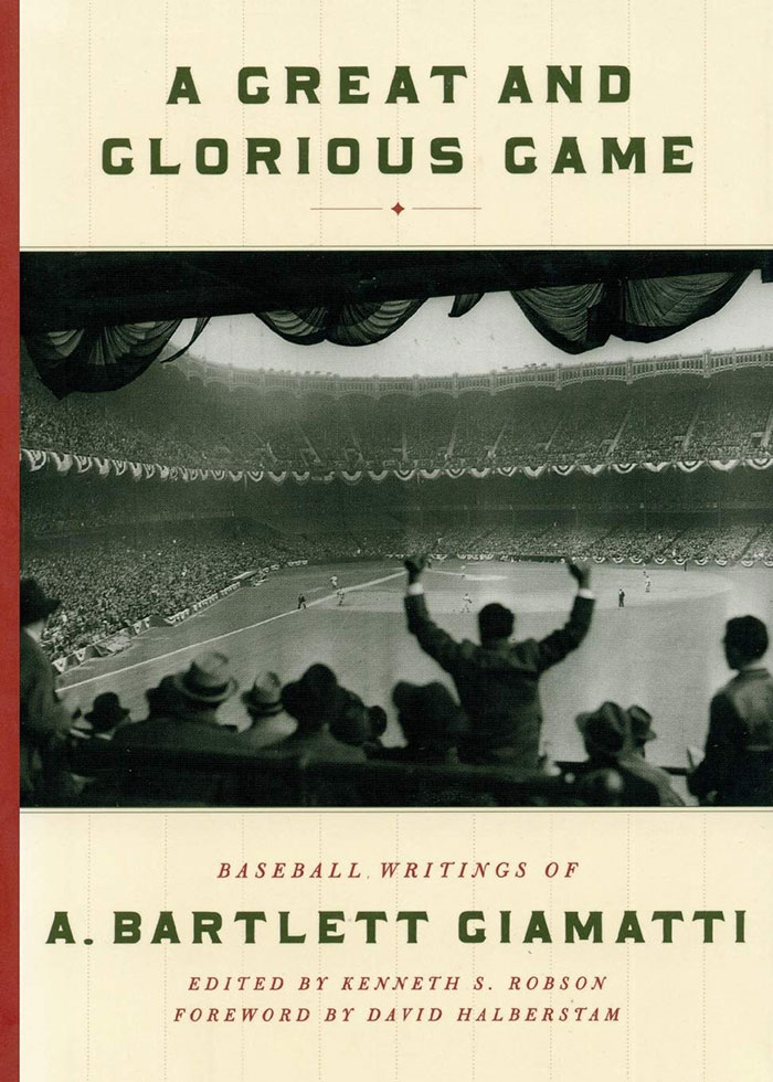 A Great And Glorious Game By A. Bartlett Giamatti