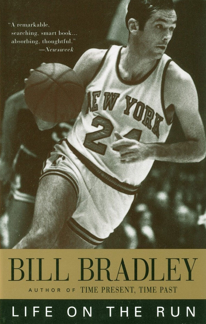Life On The Run By Bill Bradley
