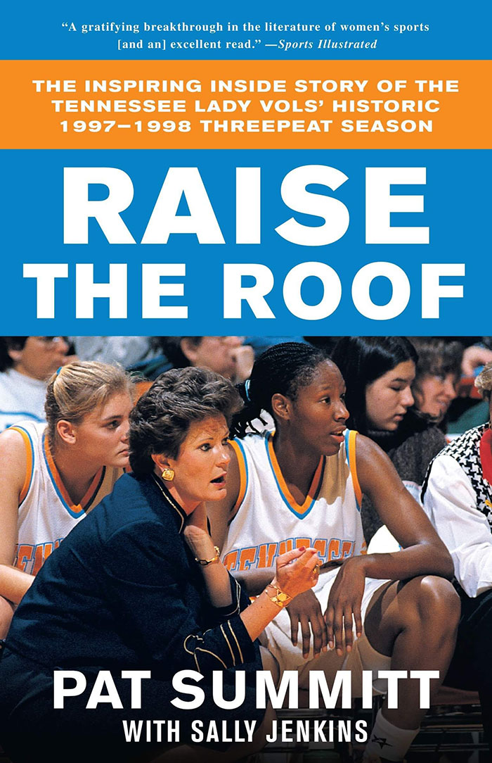 Raise The Roof By Pat Summitt With Sally Jenkins