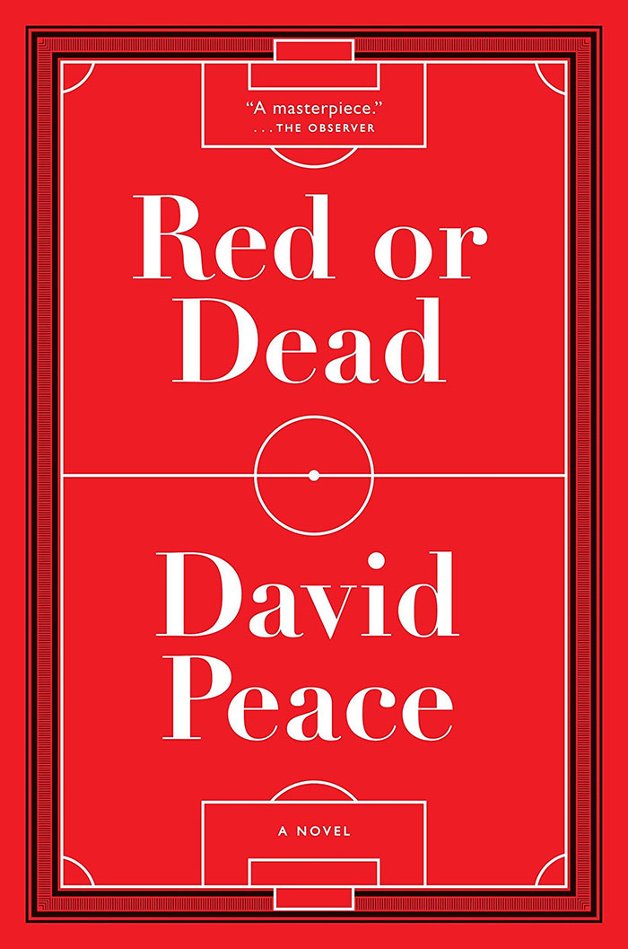 Red Or Dead By David Peace