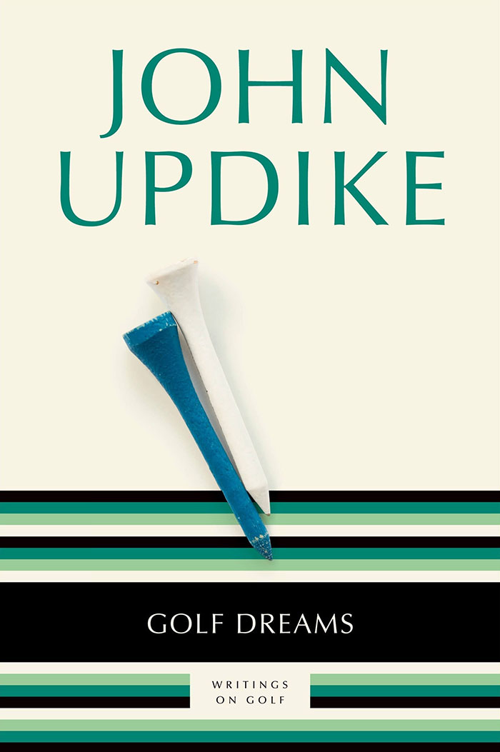 Golf Dreams By John Updike