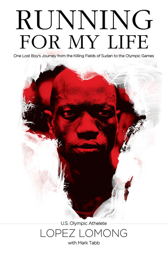 Running For My Life: One Lost Boy's Journey From The Killing Fields Of Sudan To The Olympic Games By Lopez Lomong