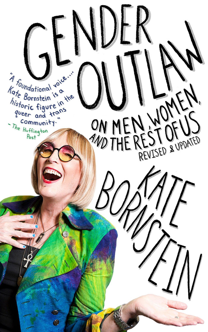 Gender Outlaws: The Next Generation By Kate Bornstein And S. Bear Bergman
