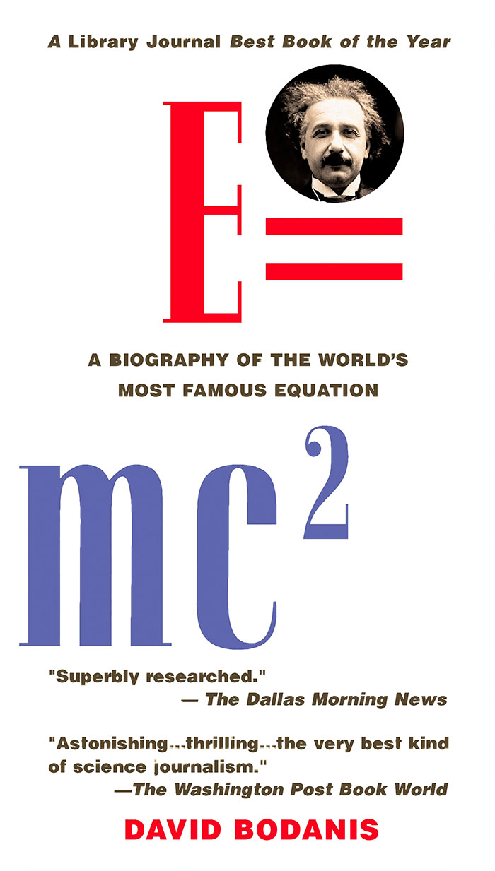 A Biography Of The World's Most Famous Equation By David Bodanis
