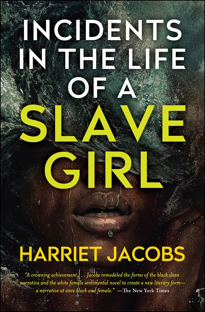 Incidents In The Life Of A Slave Girl By Harriet Ann Jacobs