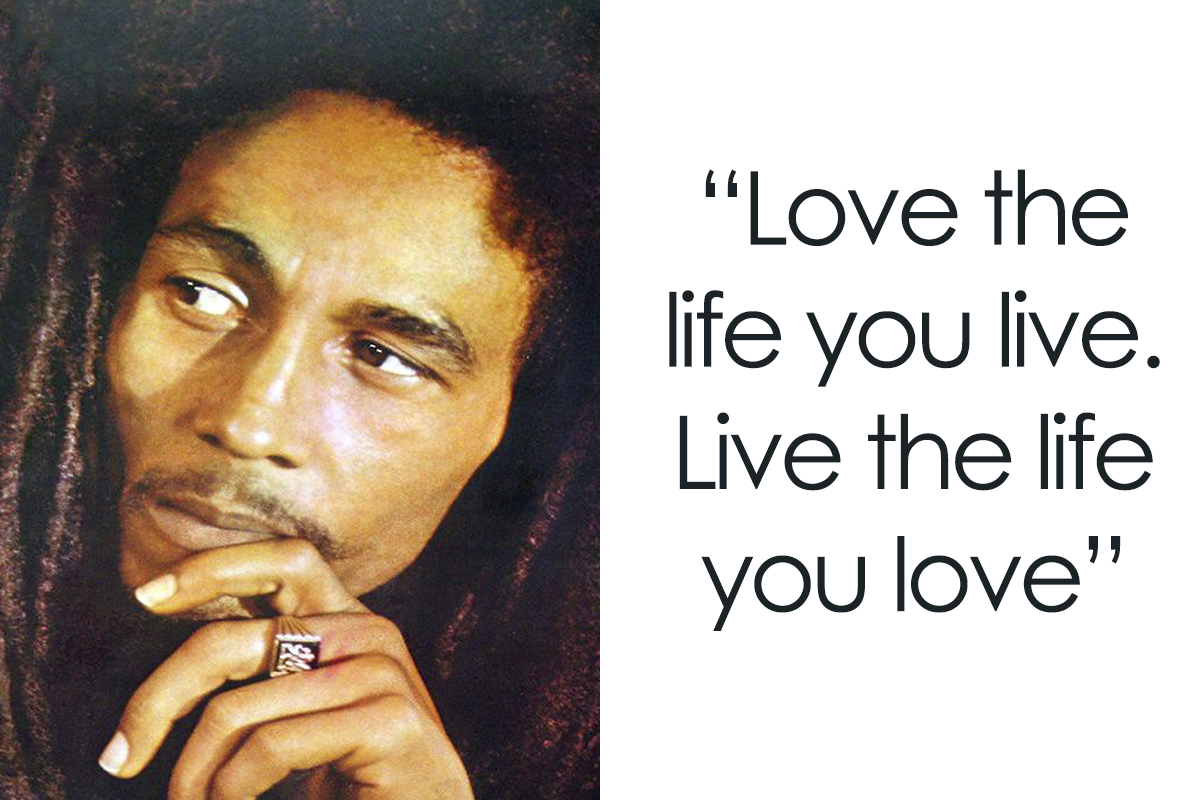161 Inspirational Bob Marley Quotes From The Reggae Icon | Bored Panda