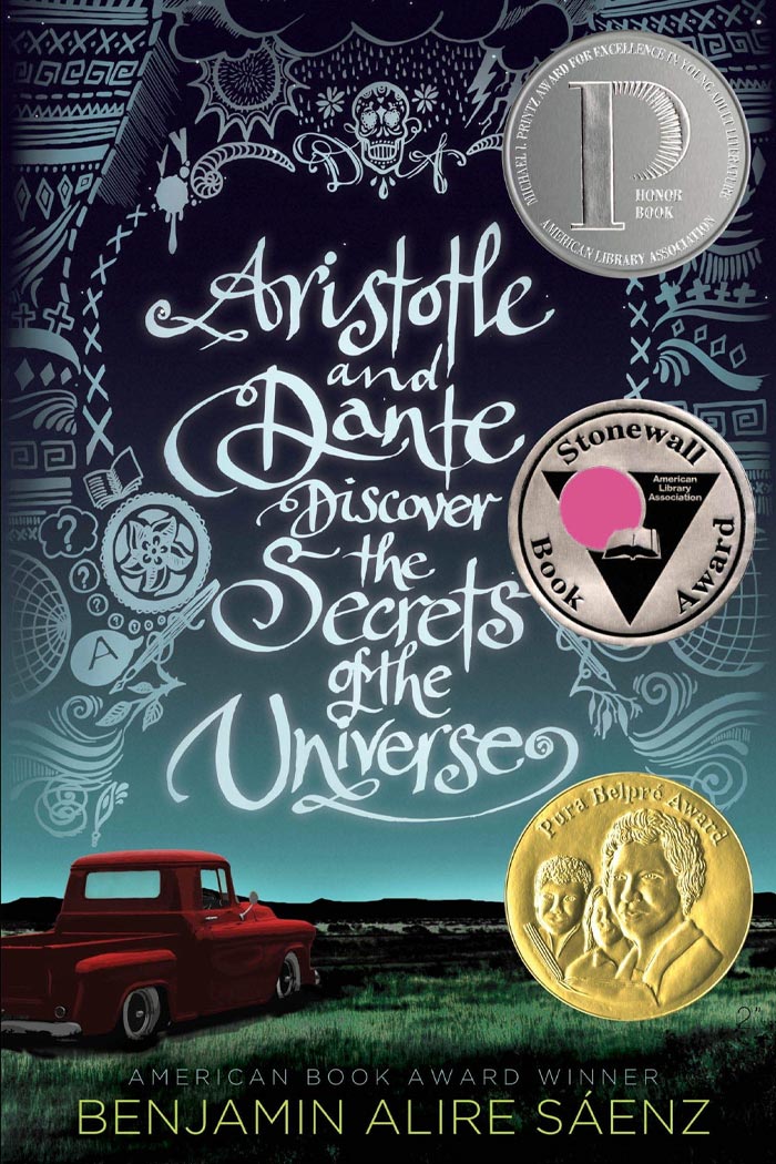 Aristotle And Dante Discover The Secrets Of The Universe By Benjamin Alire Sáenz