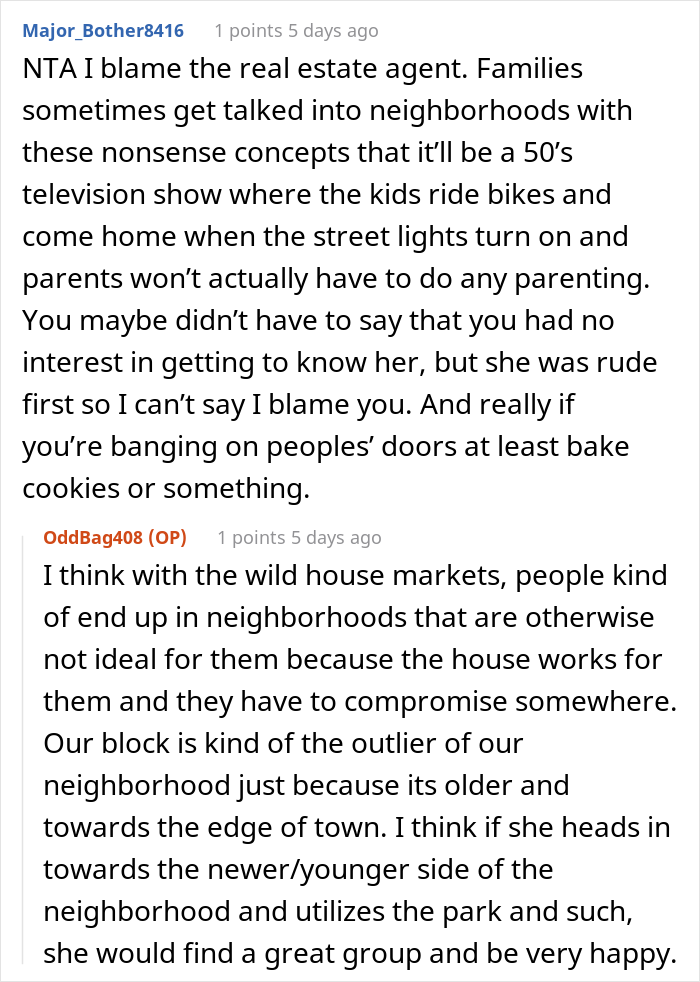"She Got Visibly Angry And Asked If My Husband Was As Big Of A Jerk As I Was": Woman Told New Neighbor She Doesn't Want To be Friends "She Got Visibly Angry And Asked If My Husband Was As Big Of A Jerk As I Was": Woman Told New Neighbor She Doesn't Want To be Friends