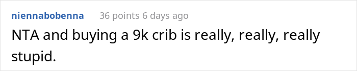 "She Calls Me Selfish": Spoiled Mother Wants An $8k Baby Crib, Her Sister Refuses, Starting A Family Drama "She Calls Me Selfish": Spoiled Mother Wants An $8k Baby Crib, Her Sister Refuses, Starting A Family Drama