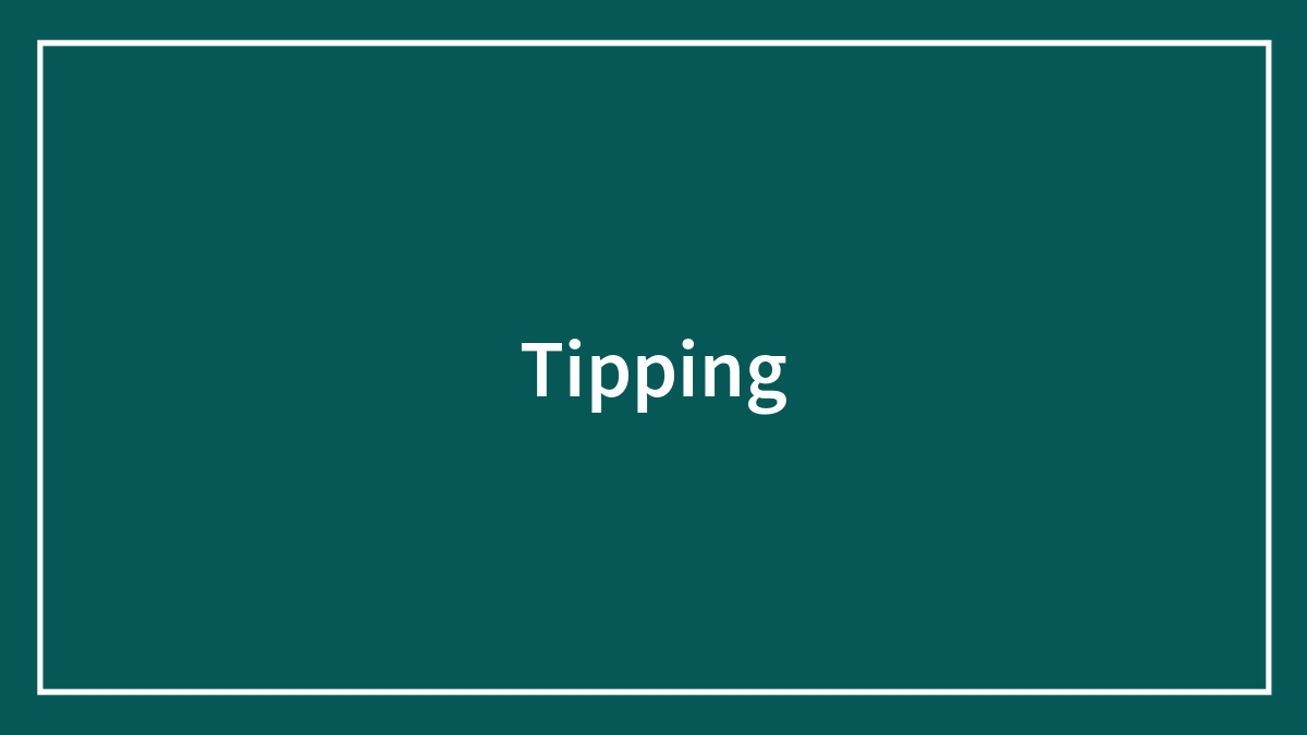 Tipping