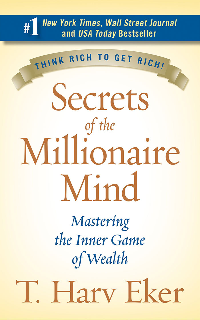 Book cover of Secrets of the Millionaire Mind by T. Harv Eker