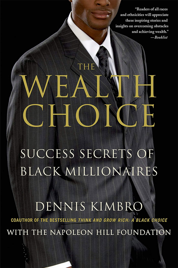 Book cover of The Wealth Choice by Dennis Kimbro