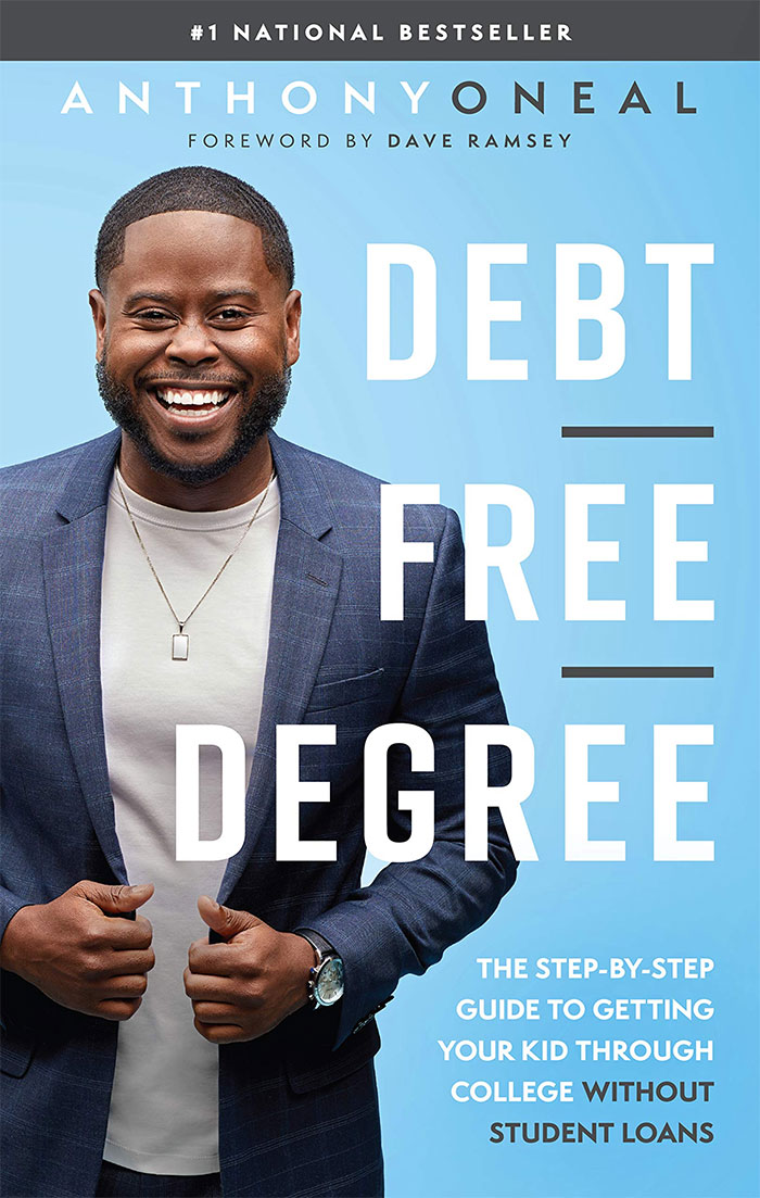 Book cover of Debt Free Degree by Anthony Oneal
