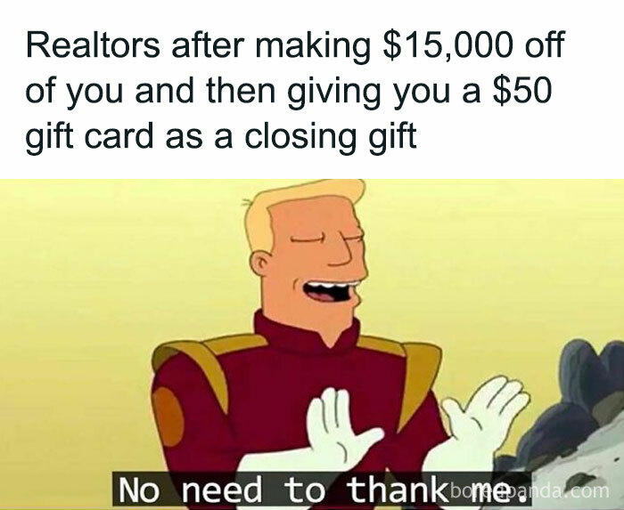 I’d Almost Prefer No Gift Lol. Go Answer The Poll In My Stories About The The Most Useful Or Craziest Gifts You Got From Your Realtor.
@homeownermemes
#firsttimehomebuyer #firsthome
