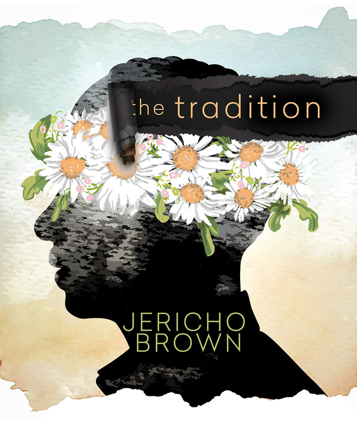 The Tradition By Jericho Brown