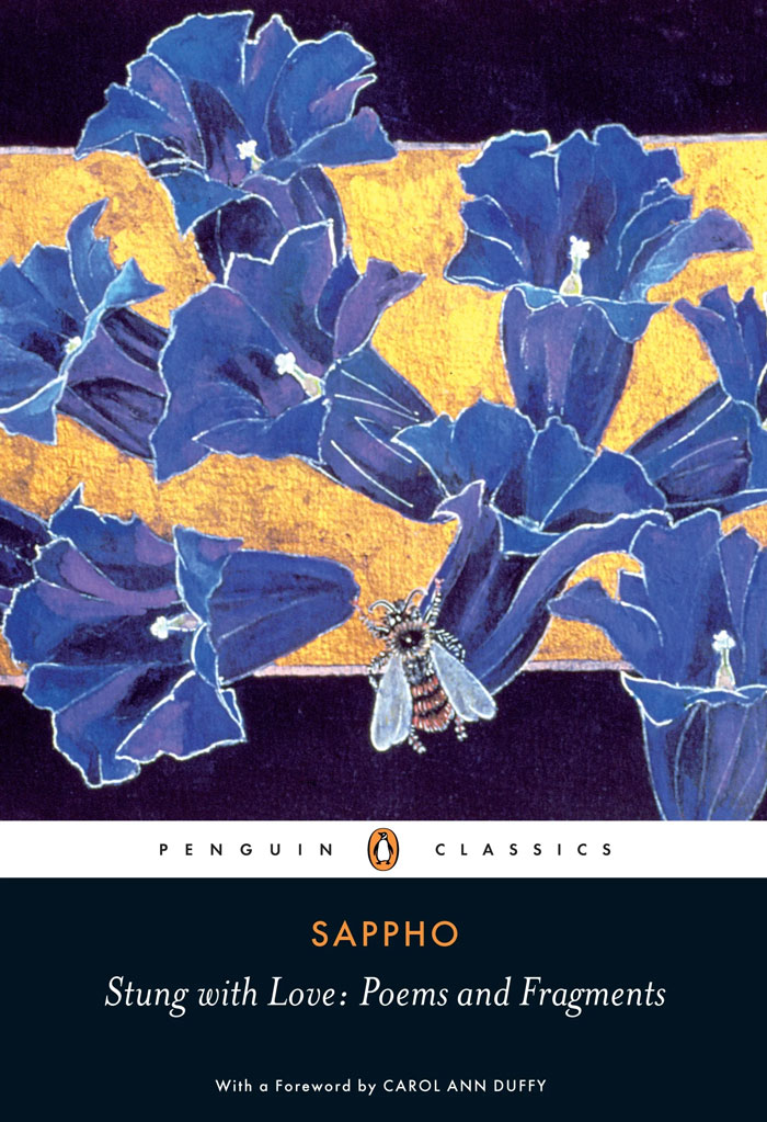 Stung With Love: Poems And Fragments By Sappho