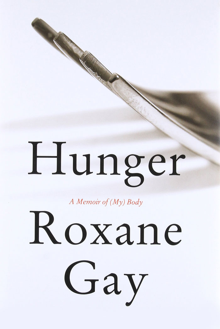 Hunger By Roxane Gay