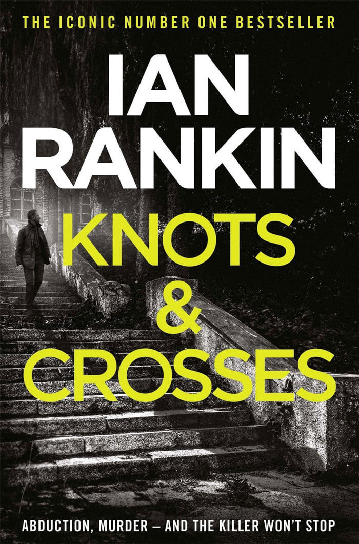 "Knots And Crosses" By Ian Rankin