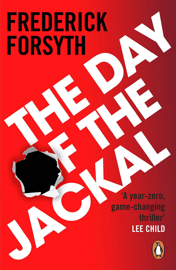 "The Day Of The Jackal" By Frederick Forsyth