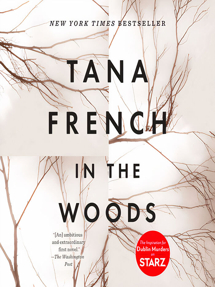 "In The Woods" By Tana French