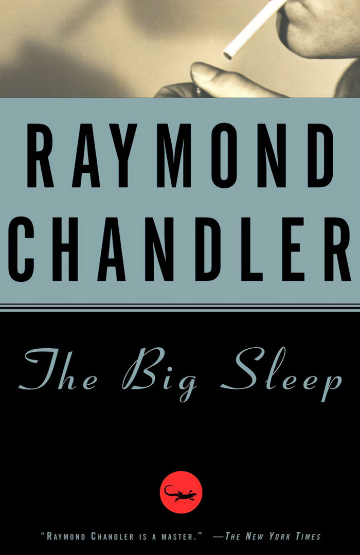 "The Big Sleep" By Raymond Chandler