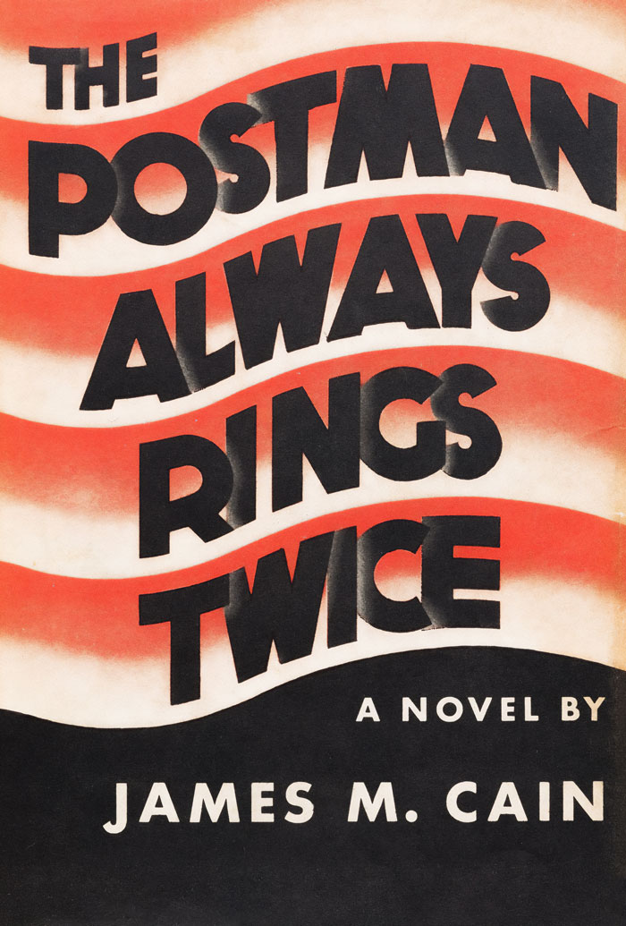 "The Postman Always Rings Twice" By James M. Cain