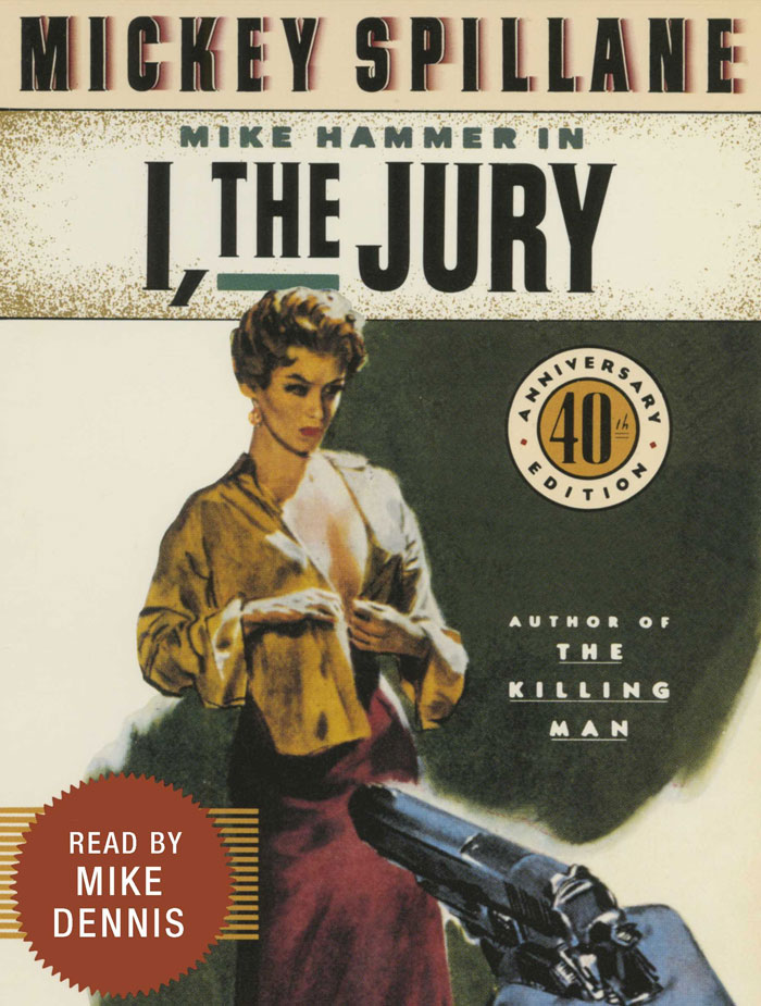 "I, The Jury" By Mickey Spillane