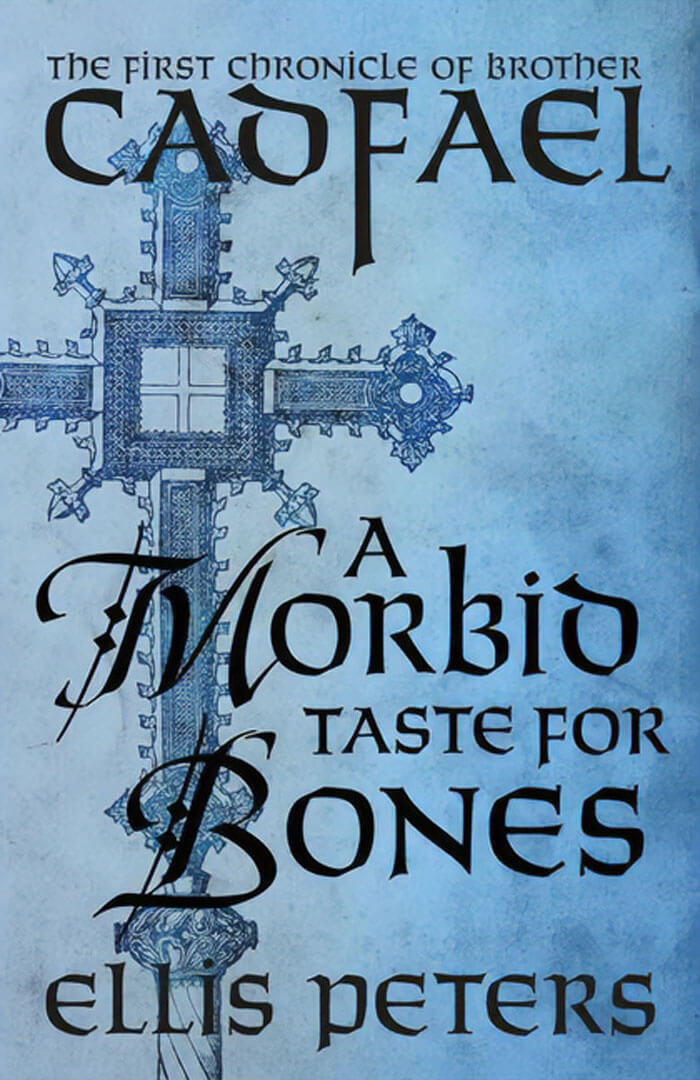 "A Morbid Taste For Bones" By Ellis Peters