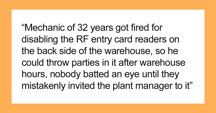 30 Legit, Wild Or Weird Reasons People Got Fired From Their Jobs, As Shared In This Online Group