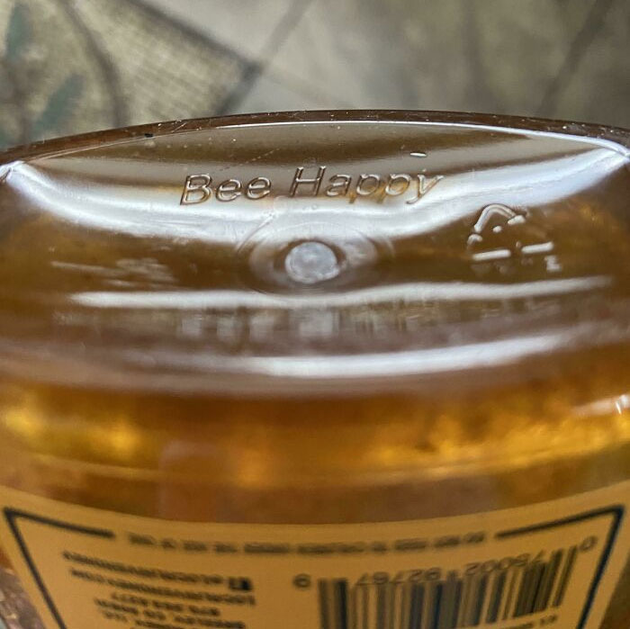 My Bottle Of Honey Has An Encouraging Message For Me When I Left It Flipped Over To Get The Last Of It