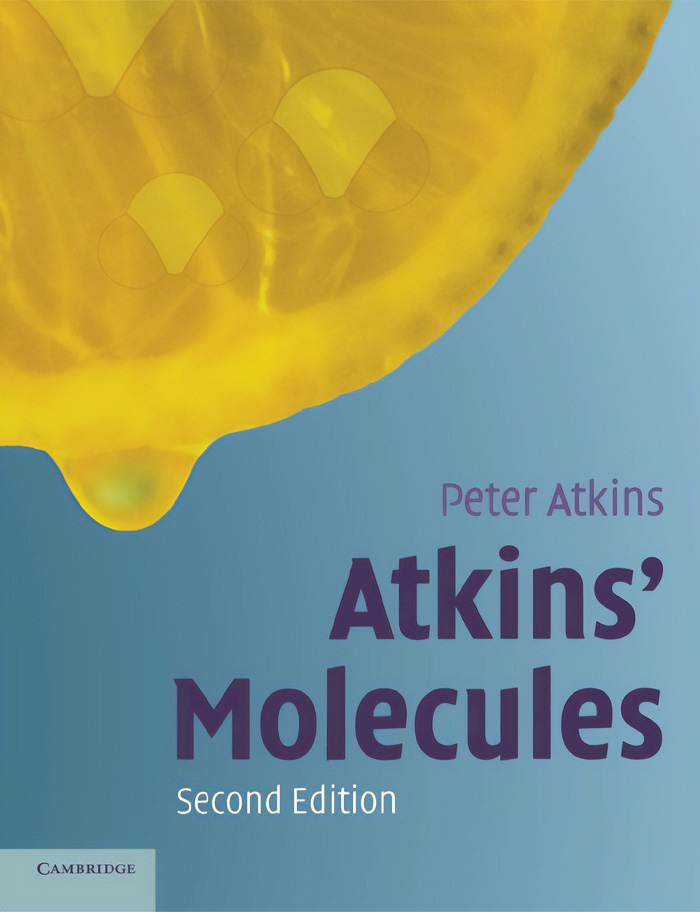 Atkins' Molecules By Peter Atkins