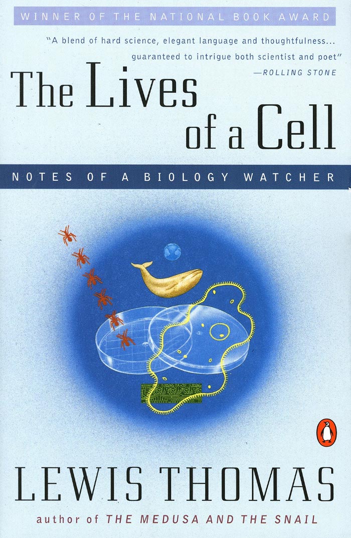 Lives Of A Cell By Lewis Thomas