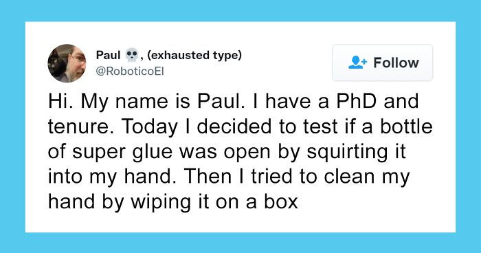 “I Spent 35 Minutes Trying To Get Into The Wrong Car”: 35 Highly Educated People Share Their Silliest Moments In This Viral Twitter Thread