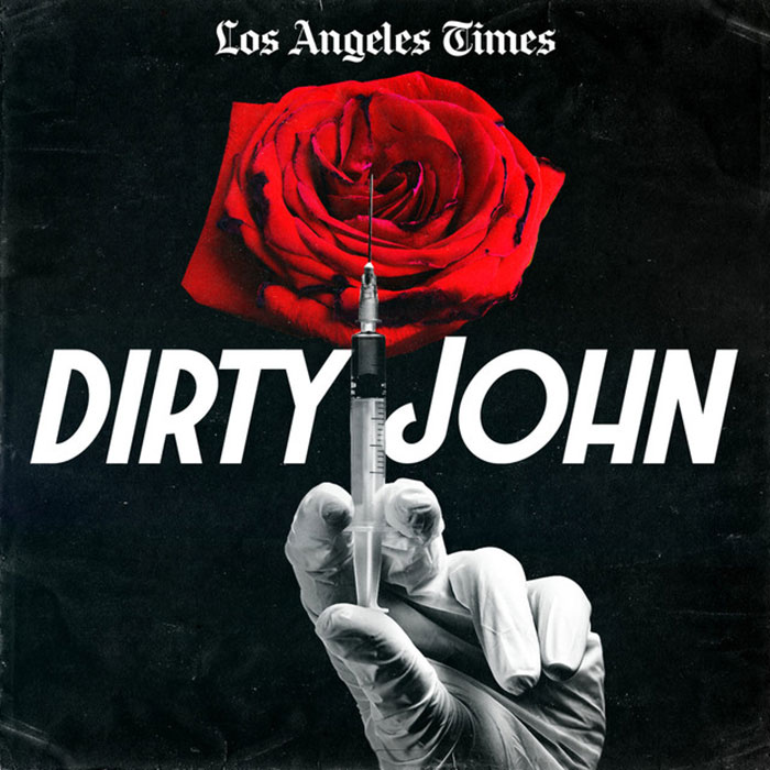 The cover art for the podcast called Dirty John