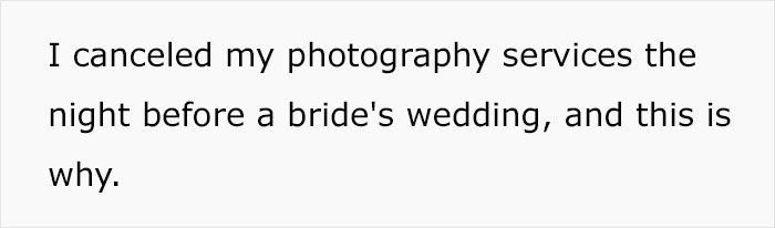 People Side With Wedding Photographer Who Canceled On Bride The Night Before Her Big Day