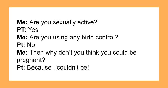 Doctors Share 33 Weird, Unworldly, And Seriously Concerning Things They’ve Heard From Pregnant Women
