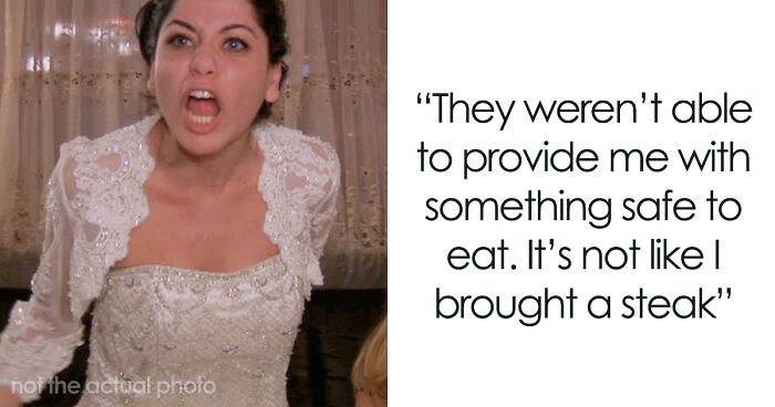 Woman Brings Her Own Food To A Vegan Wedding Because The Couple Didn’t Want To Cater To Her Specific Diet, Drama Ensues