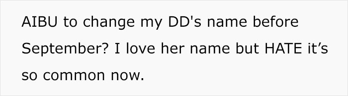 “I Love Her Name But HATE It’s So Common Now”: Mom Asks If She's Being Unreasonable For Wanting To Change Her 4-Year-Old’s Name “I Love Her Name But HATE It’s So Common Now”: Mom Asks If She's Being Unreasonable For Wanting To Change Her 4-Year-Old’s Name