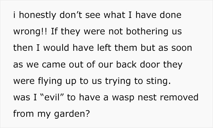 A mother is upset about being called a jerk because she wanted to remove a wasp nest from her garden to prevent her 5-year-old son from being stung.