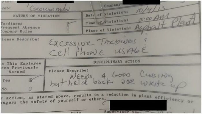 My Friend Got Written Up At Work Last Week. I Guess You Can Say They Are Pretty Laid Back There