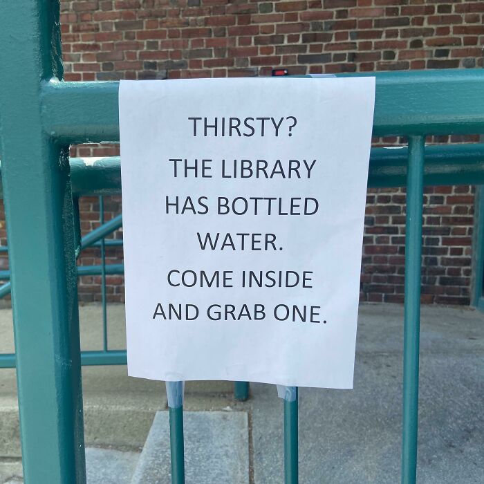 My Local Library Being A Bro During A Heat Wave