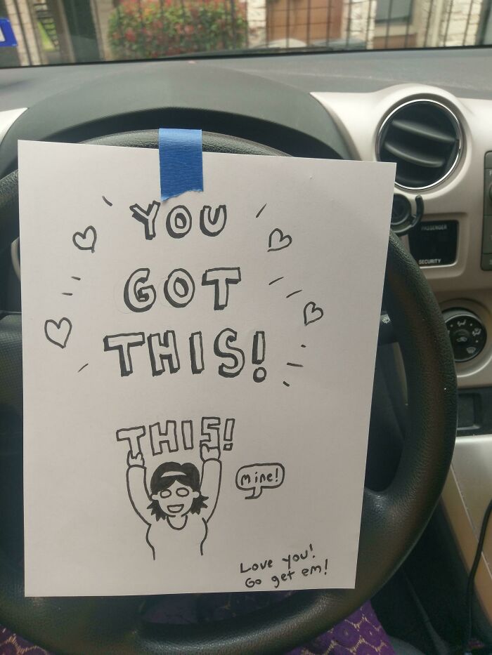 Found This From My Husband In My Car On The Way To A Big Interview Yesterday