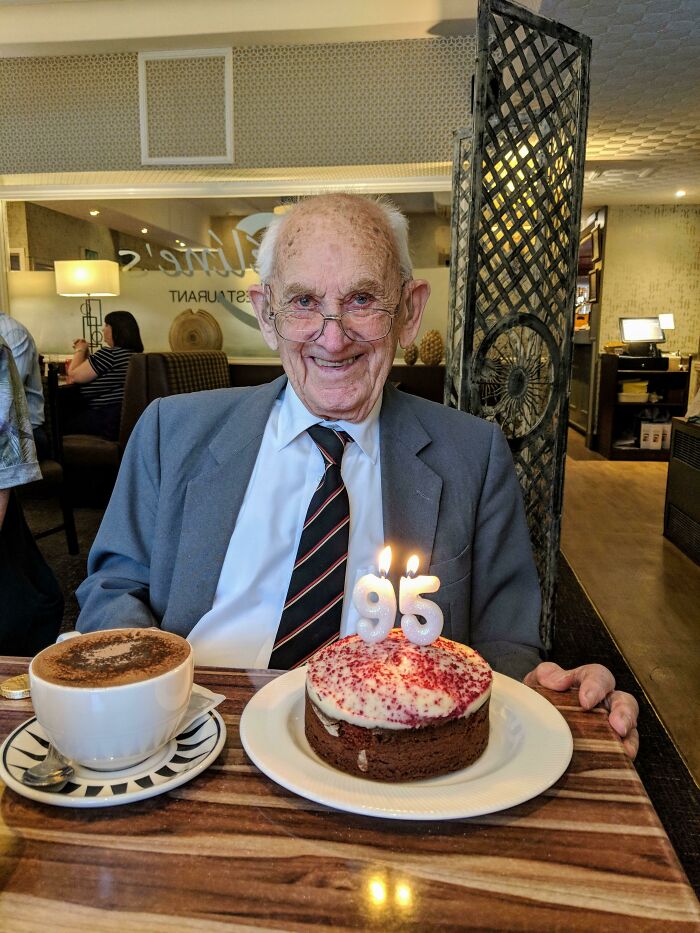 My Grandad A Couple Weeks Ago On His 95th Birthday. He Said, "At Least Now I Can Stop Worrying About Dying Young"