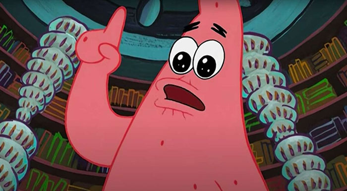 SpongeBob SquarePants character Patrick saying and pointing his finger up