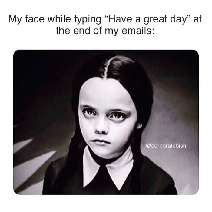 Adding “Email Manager” To My Resume
.
#corporatelife #corporatememes #bish #corporatebish #memesdaily #officememes #workmemes #worklife #memes #corporatemillennial #workjokes #officejokes #workhumor #workfromhomememes #workplacememes #corporatehumor #officelife #millennial #millennialmemes #millennials #workplacememes #email #worksucks