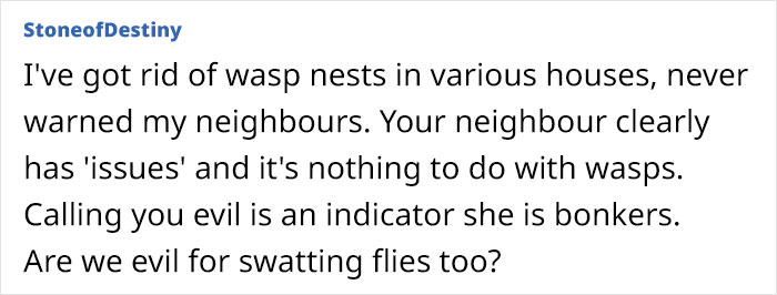 A mother is upset about being called a jerk because she wanted to remove a wasp nest from her garden to prevent her 5-year-old son from being stung.