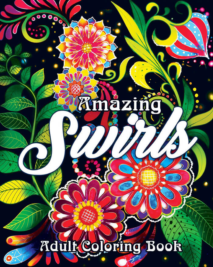 "Amazing Swirls" By Coloring Book Cafe