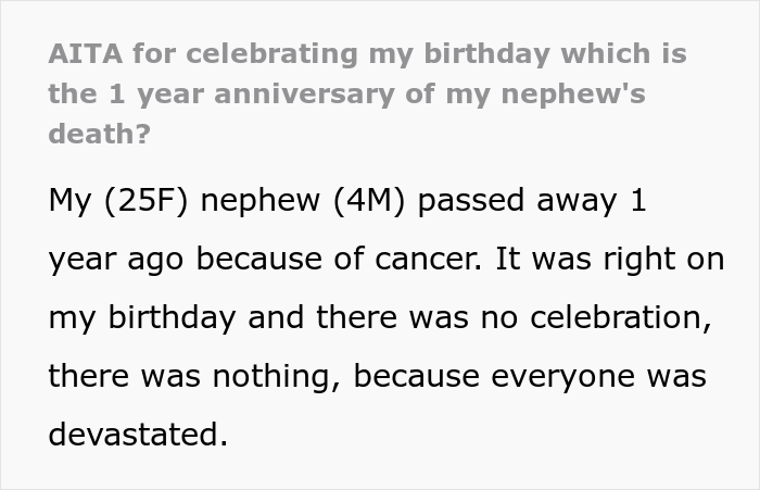 Woman Celebrates Her Birthday Even Though It’s On The Same Date As Her Nephew’s 1-Year Death Anniversary, Family Drama Ensues Woman Celebrates Her Birthday Even Though It’s On The Same Date As Her Nephew’s 1-Year Death Anniversary, Family Drama Ensues